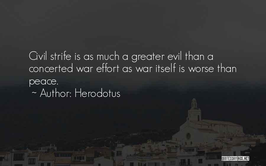 Concerted Effort Quotes By Herodotus