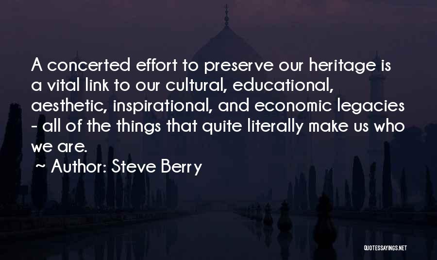 Concerted Effort Quotes By Steve Berry