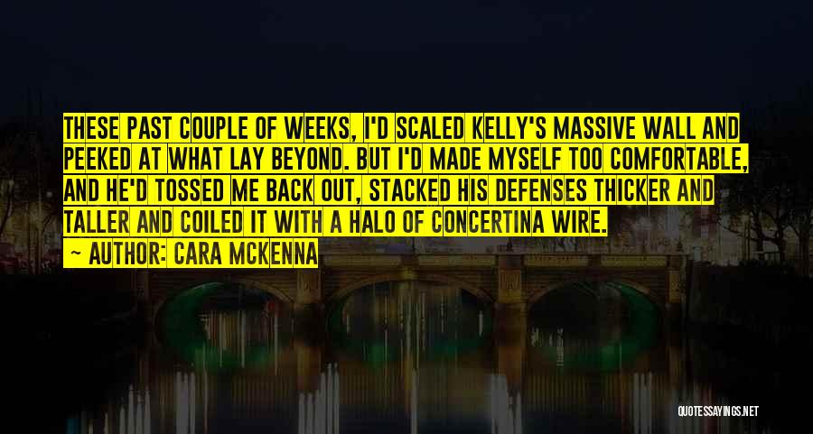 Concertina Quotes By Cara McKenna