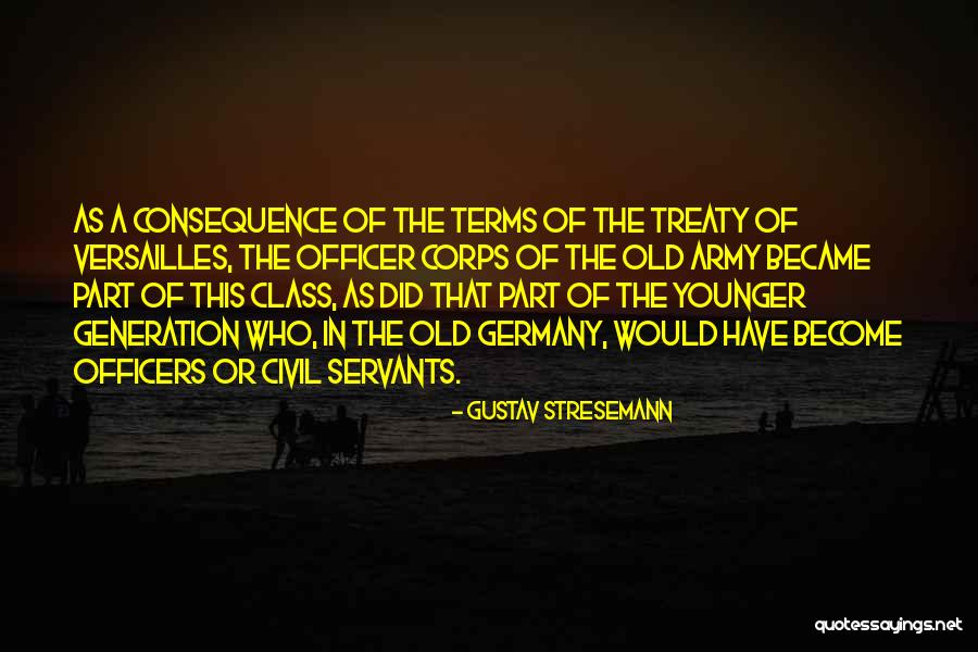 Concertinaed Quotes By Gustav Stresemann Concertinaed Quotes By Gustav Stresemann