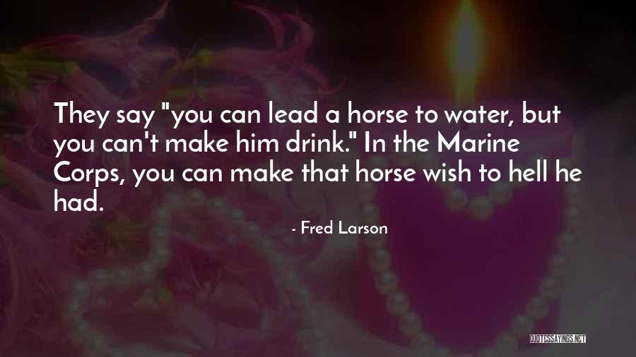 Concertinas De Seguridad Quotes By Fred Larson Concertinas De Seguridad Quotes By Fred Larson