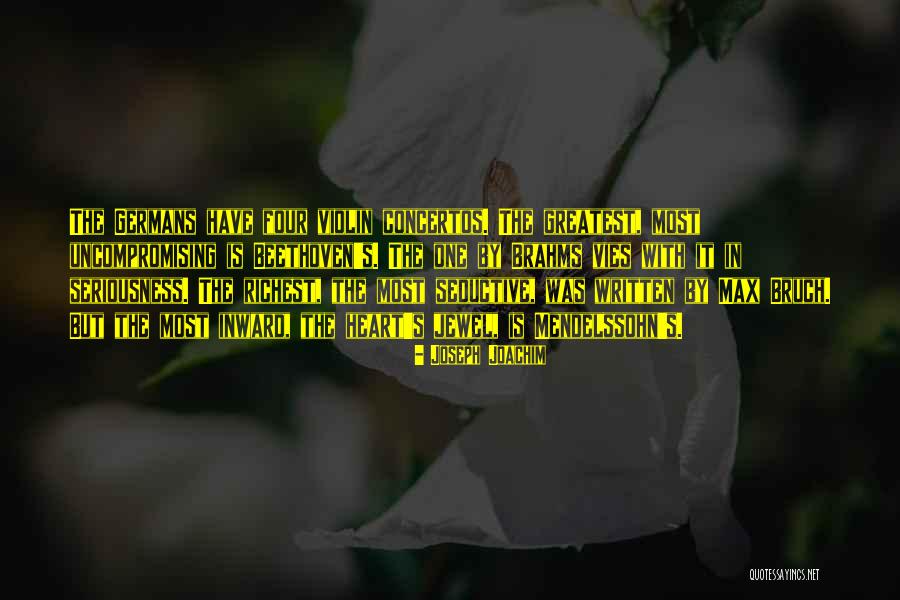 Concertos Quotes By Joseph Joachim Concertos Quotes By Joseph Joachim