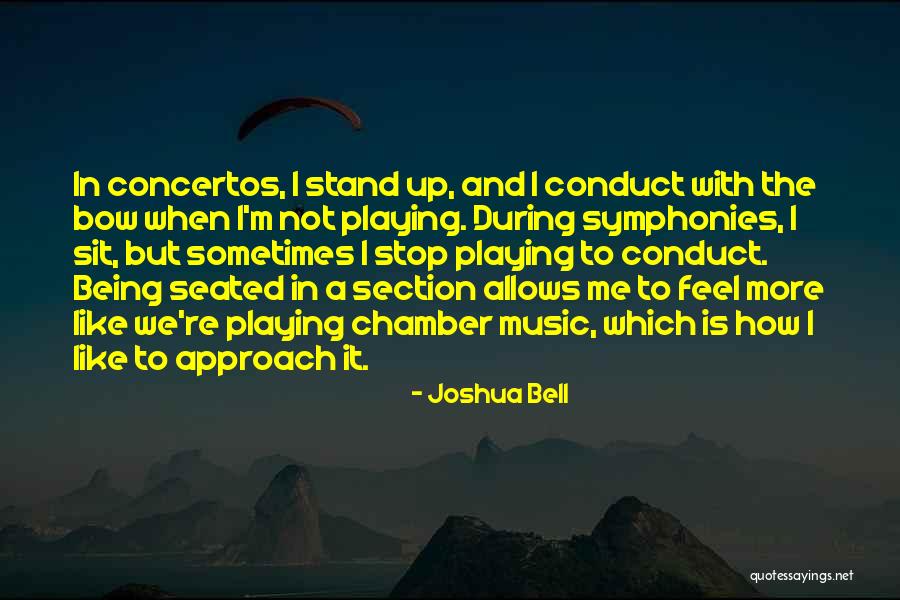 Concertos Quotes By Joshua Bell Concertos Quotes By Joshua Bell
