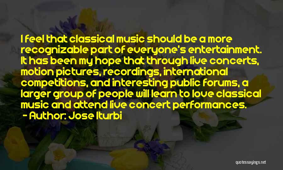 Concerts And Music Quotes By Jose Iturbi