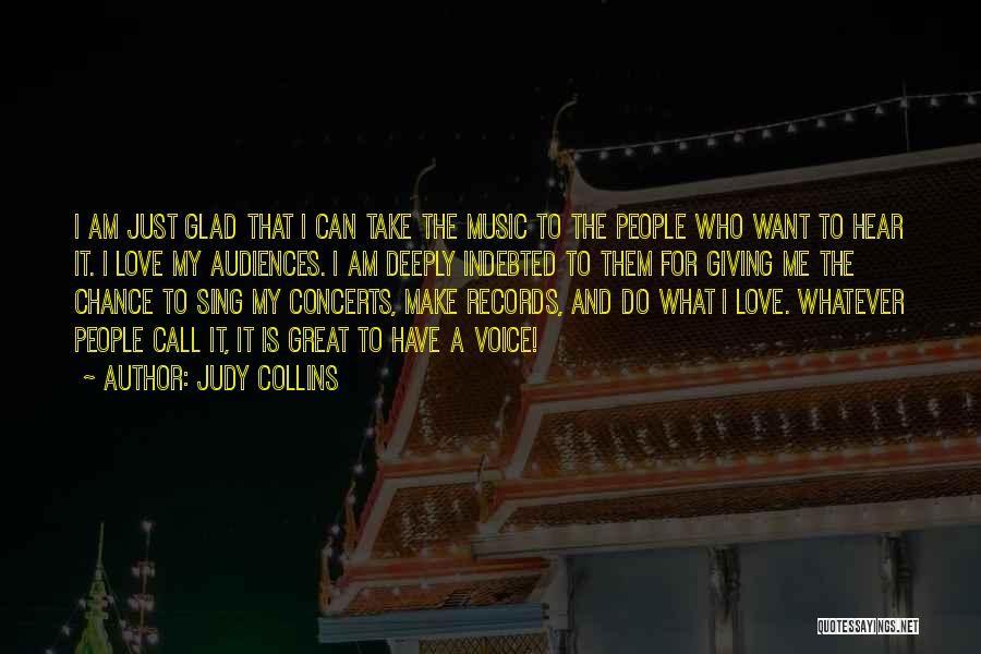 Concerts And Music Quotes By Judy Collins