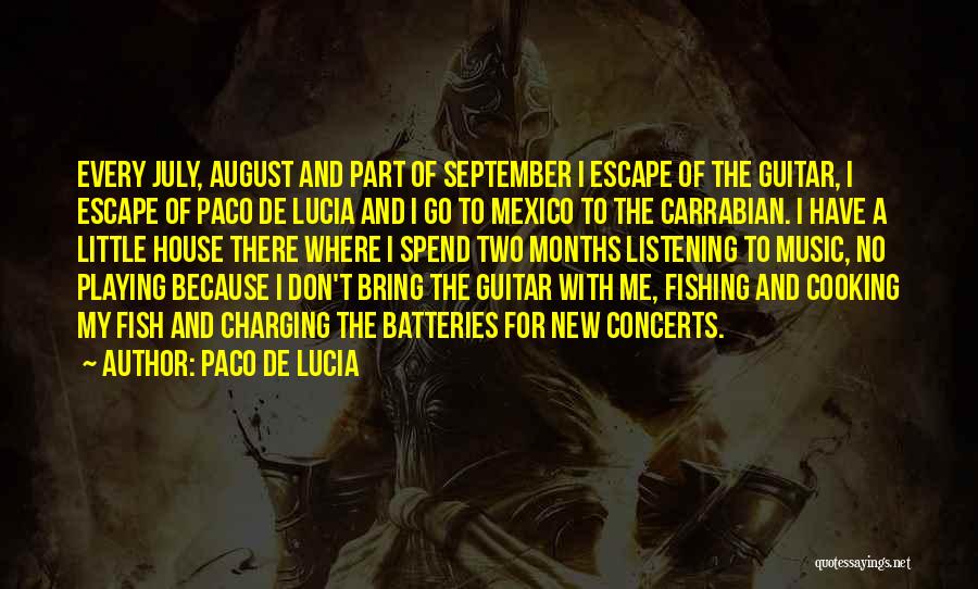 Concerts And Music Quotes By Paco De Lucia