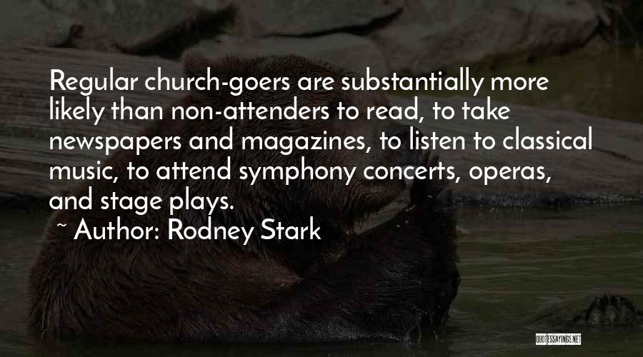 Concerts And Music Quotes By Rodney Stark