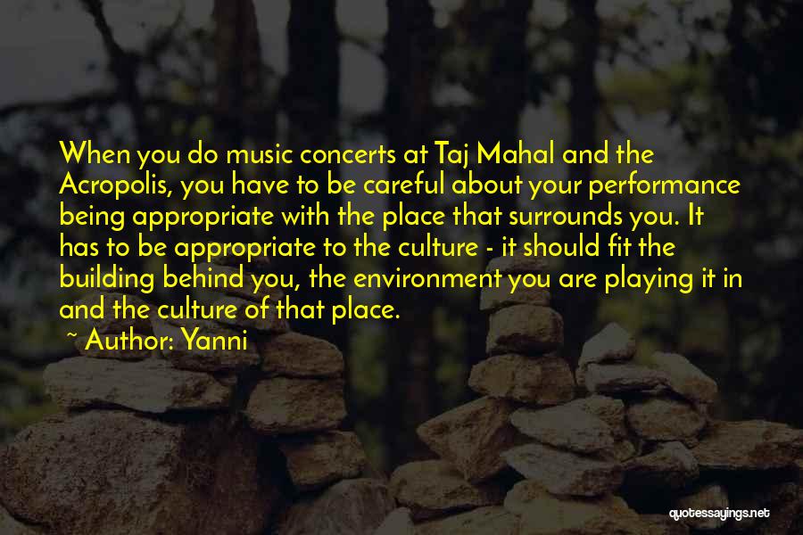 Concerts And Music Quotes By Yanni