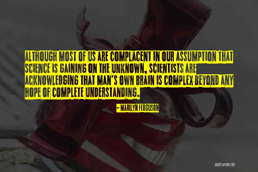 Concessioner Quotes By Marilyn Ferguson Concessioner Quotes By Marilyn Ferguson