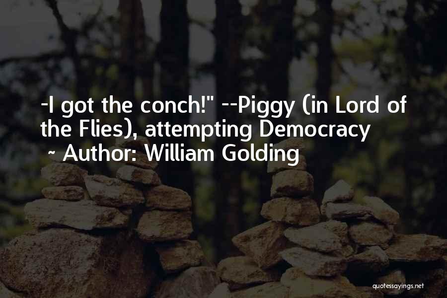 Conch In Lord Of The Flies Quotes By William Golding