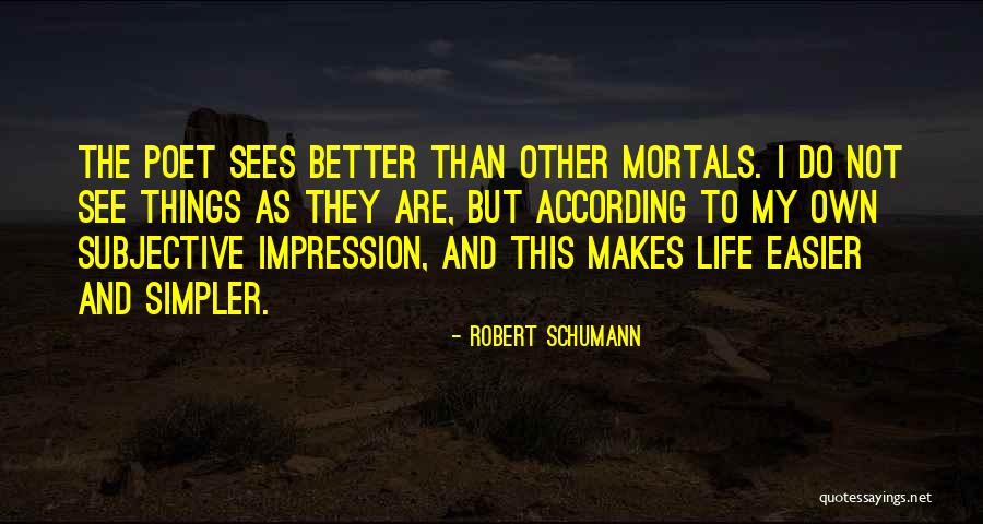 Conchetta Quotes By Robert Schumann Conchetta Quotes By Robert Schumann