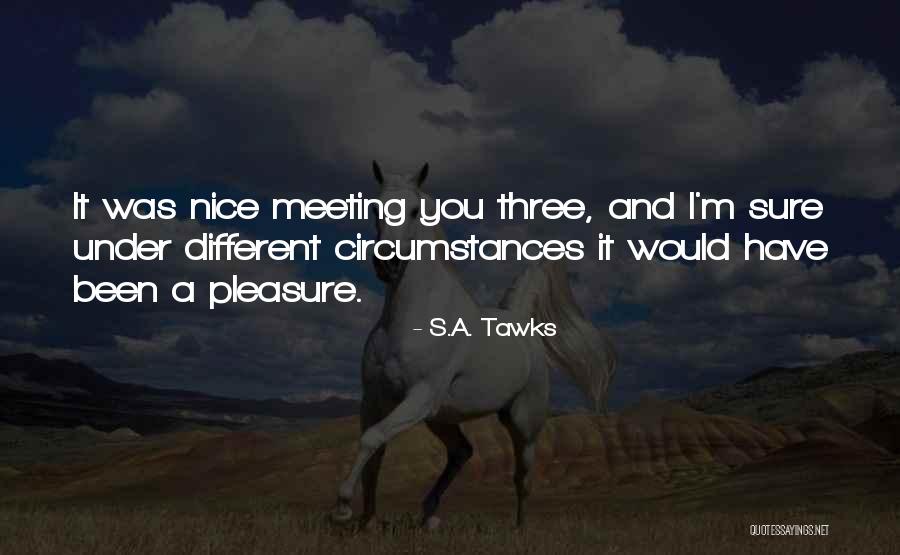 Conchisa Quotes By S.A. Tawks Conchisa Quotes By S.A. Tawks