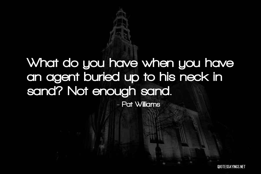 Conchitina Fojas Quotes By Pat Williams Conchitina Fojas Quotes By Pat Williams