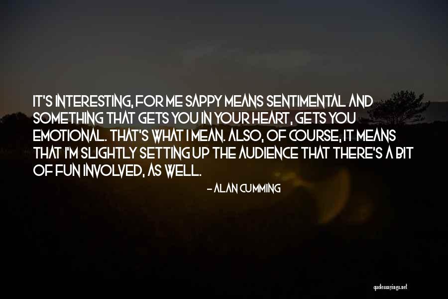 Conchords Whole Glass Quotes By Alan Cumming Conchords Whole Glass Quotes By Alan Cumming