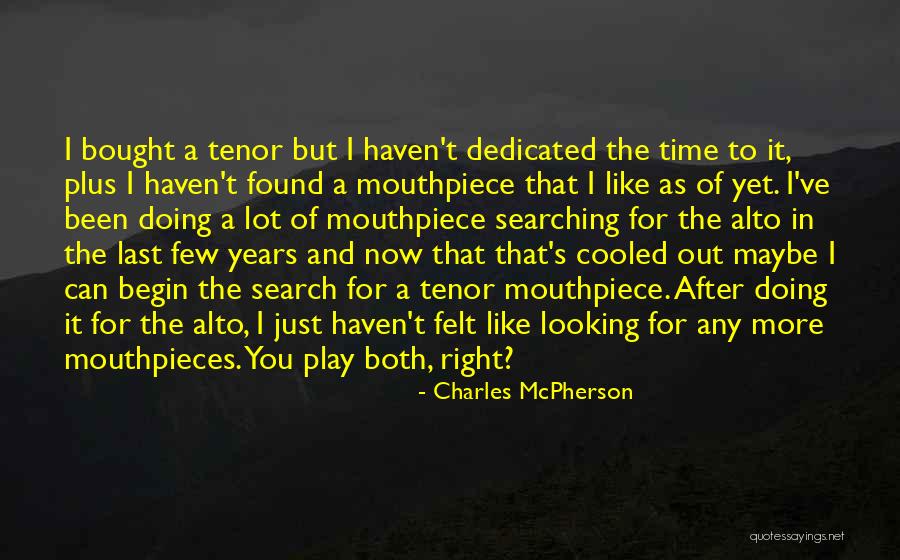 Conciente Consciente Quotes By Charles McPherson