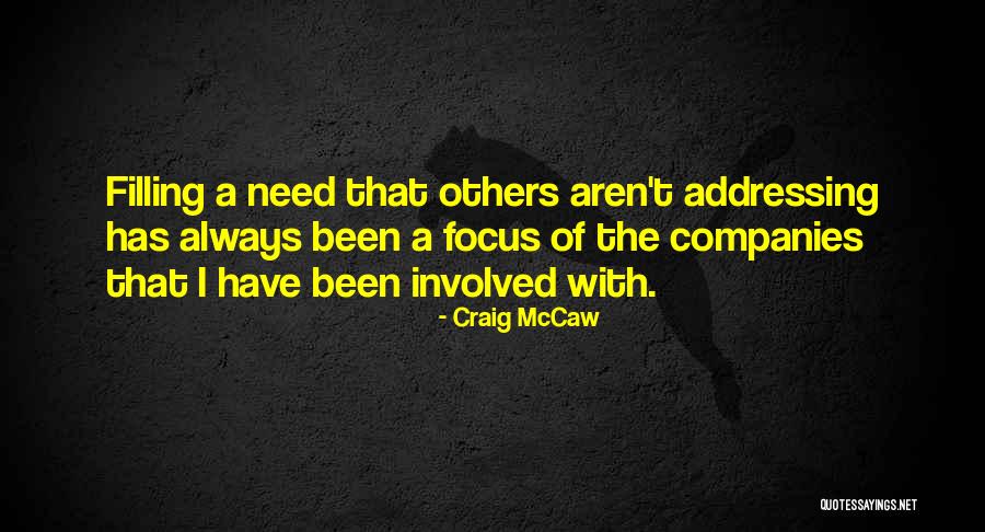 Conciente Consciente Quotes By Craig McCaw
