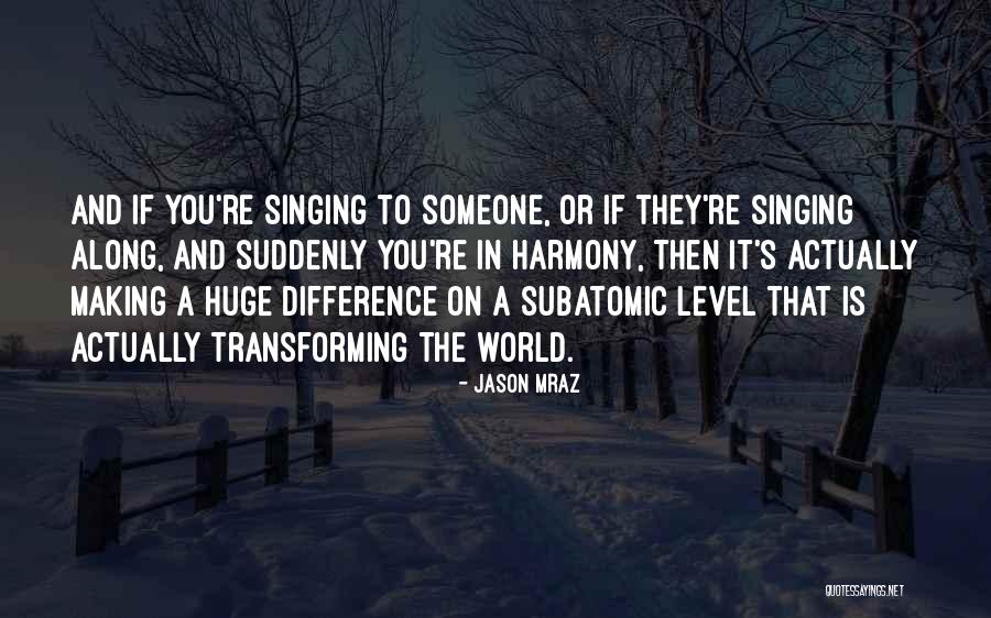 Conciergerie In English Quotes By Jason Mraz Conciergerie In English Quotes By Jason Mraz