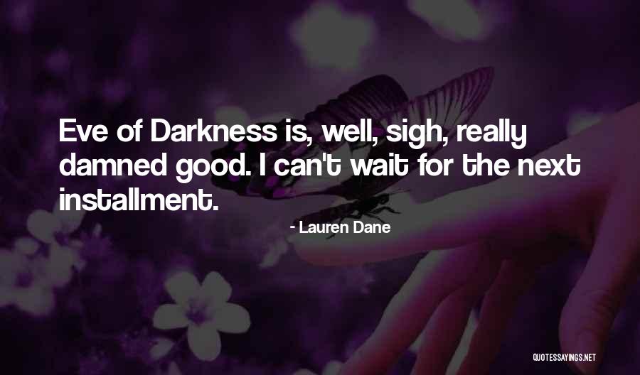Conciertos De Musica Quotes By Lauren Dane Conciertos De Musica Quotes By Lauren Dane