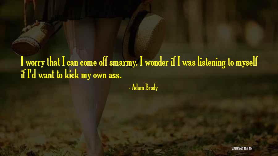 Conciliation Of Work And Family Quotes By Adam Brody Conciliation Of Work And Family Quotes By Adam Brody