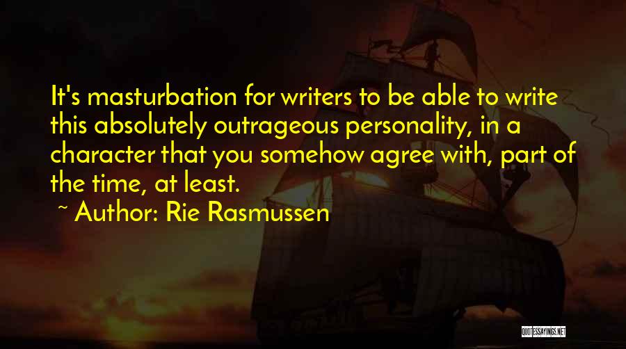 Conciliatory Propositions Quotes By Rie Rasmussen