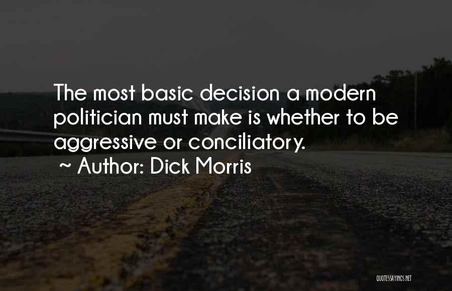 Conciliatory Quotes By Dick Morris