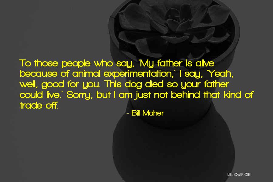 Concilium Legion Quotes By Bill Maher Concilium Legion Quotes By Bill Maher
