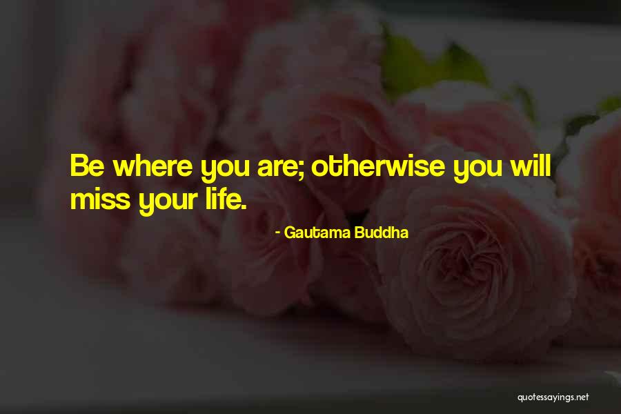 Concious Living Quotes By Gautama Buddha Concious Living Quotes By Gautama Buddha
