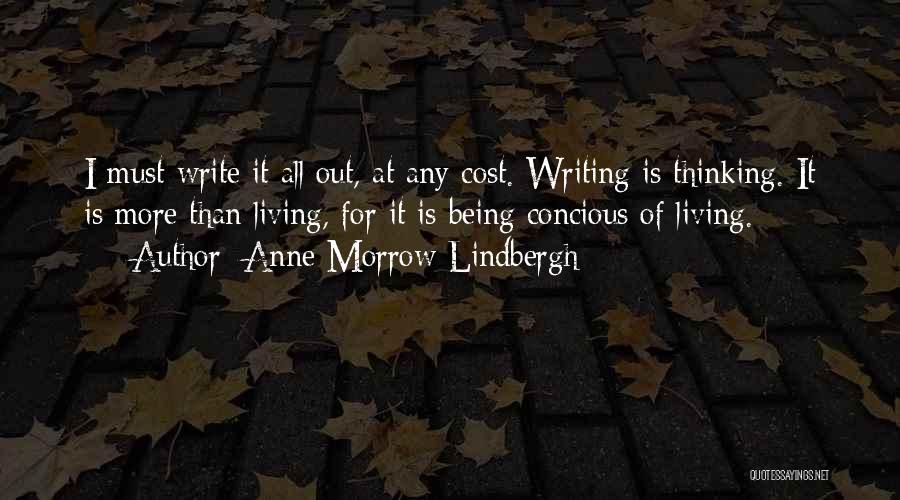 Concious Quotes By Anne Morrow Lindbergh