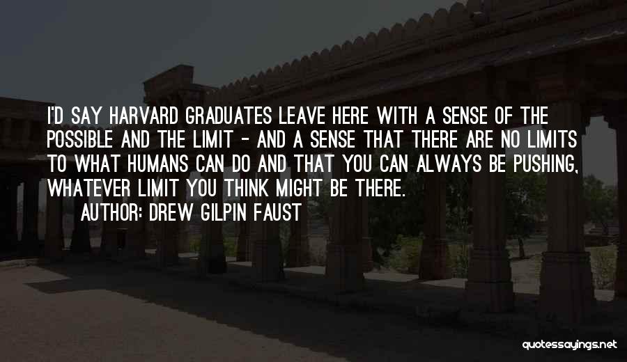 Concious Quotes By Drew Gilpin Faust