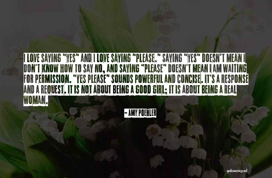 Concise Love Quotes By Amy Poehler Concise Love Quotes By Amy Poehler