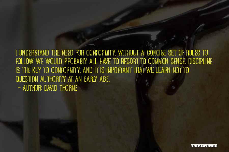 Concise Quotes By David Thorne