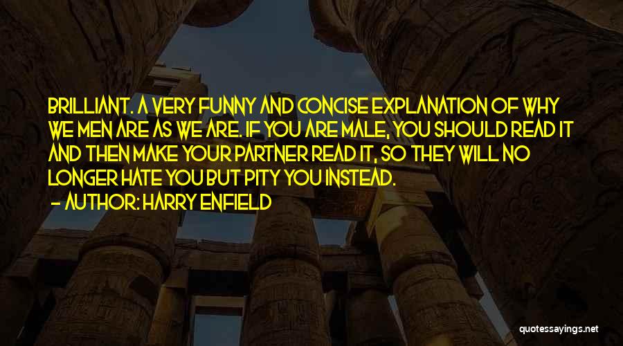 Concise Quotes By Harry Enfield