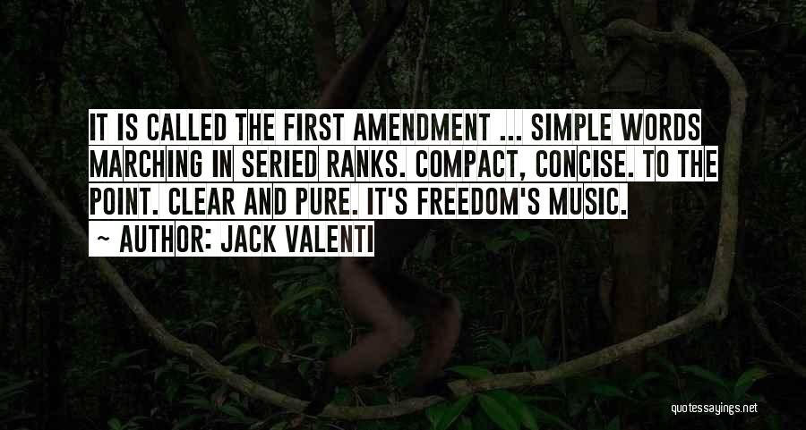 Concise Quotes By Jack Valenti