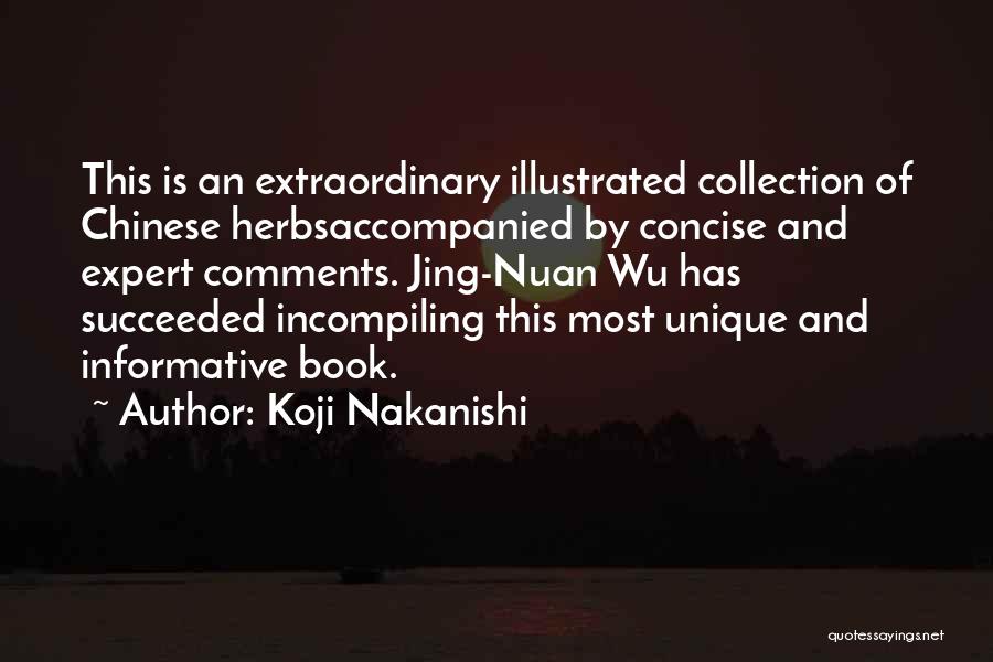 Concise Quotes By Koji Nakanishi