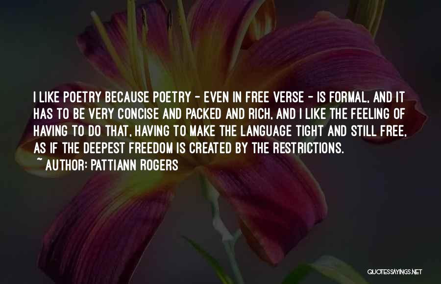 Concise Quotes By Pattiann Rogers