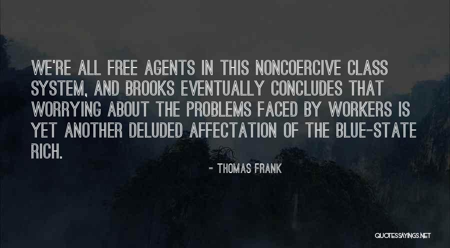 Concludes Quotes By Thomas Frank Concludes Quotes By Thomas Frank