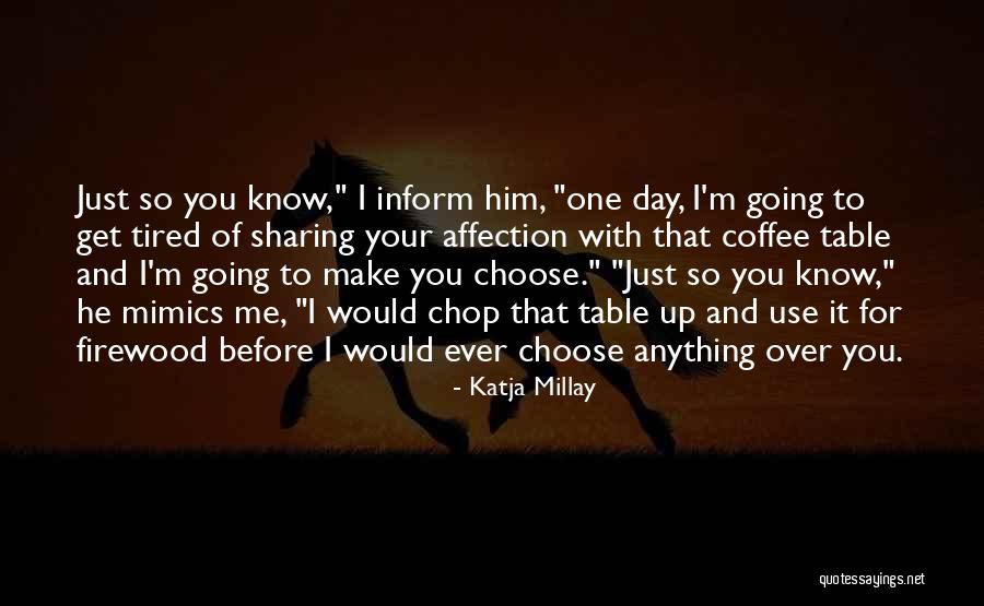 Concluding Phrases Quotes By Katja Millay Concluding Phrases Quotes By Katja Millay