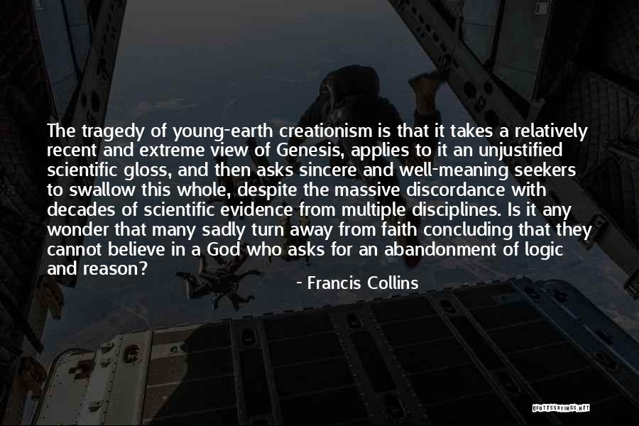 Concluding Quotes By Francis Collins