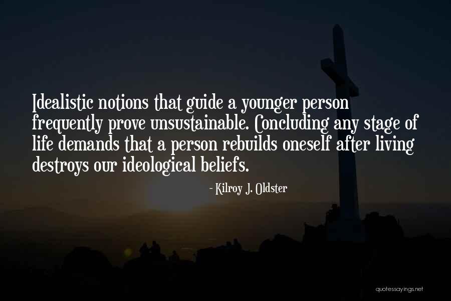 Concluding Quotes By Kilroy J. Oldster