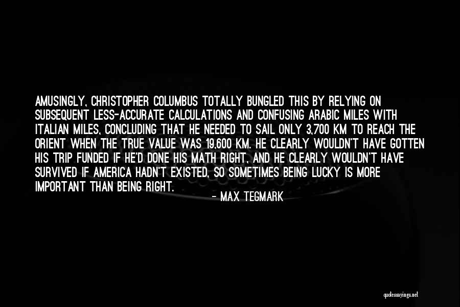 Concluding Quotes By Max Tegmark Concluding Quotes By Max Tegmark