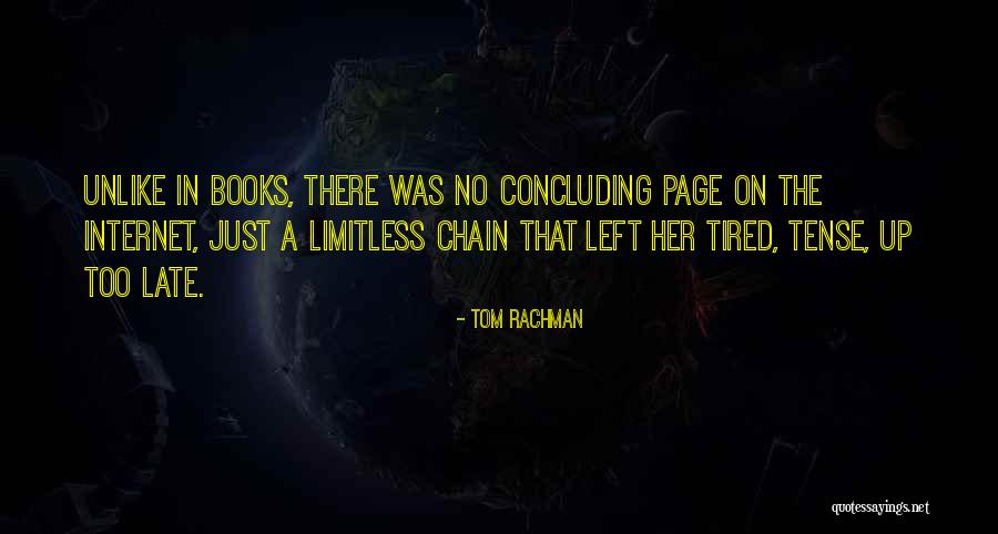 Concluding Quotes By Tom Rachman