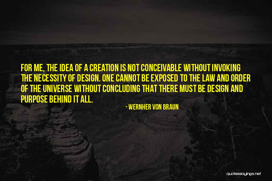 Concluding Quotes By Wernher Von Braun