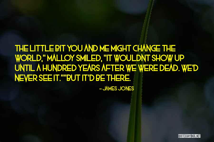Conclure Vervoegen Quotes By James Jones Conclure Vervoegen Quotes By James Jones
