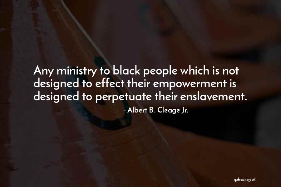 Conclus O De Trabalhos Exemplos Quotes By Albert B. Cleage Jr. Conclus O De Trabalhos Exemplos Quotes By Albert B. Cleage Jr.