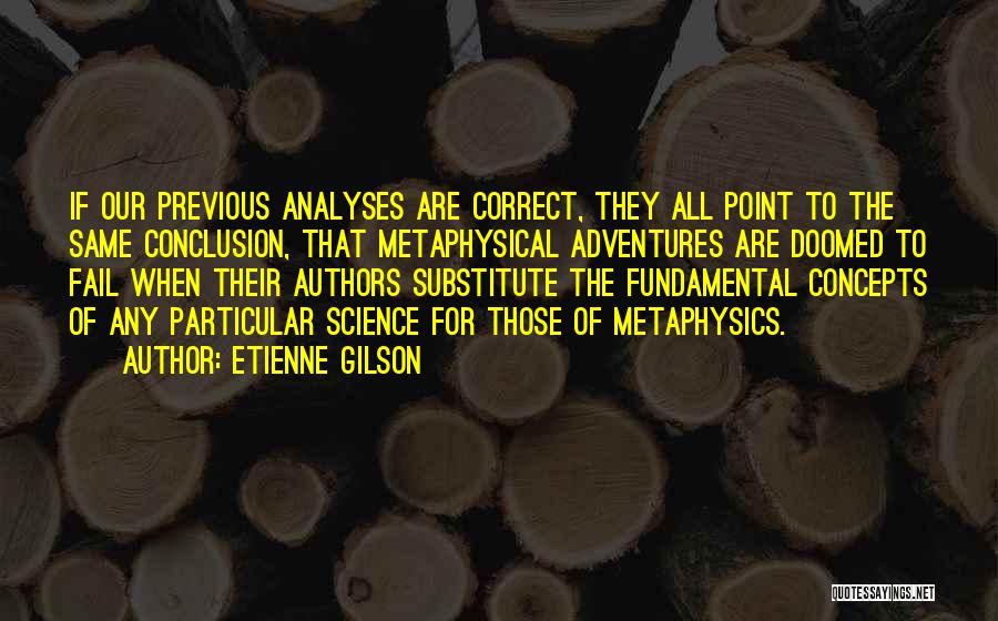 Conclusion Quotes By Etienne Gilson