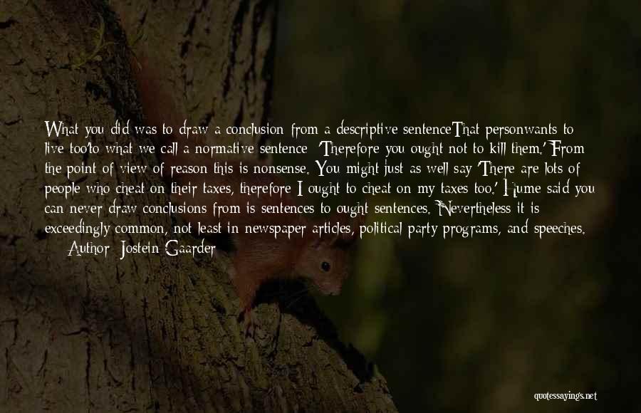 Conclusion Quotes By Jostein Gaarder