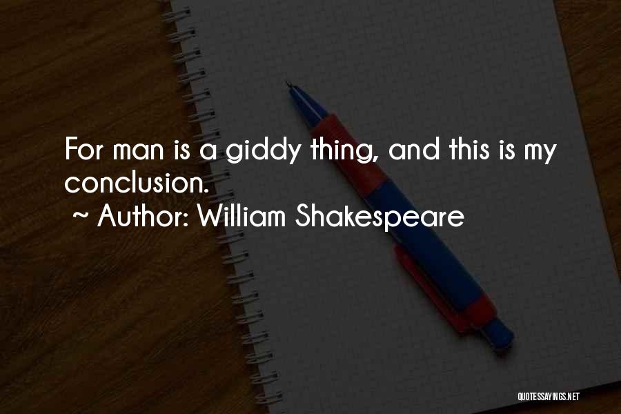 Conclusion Quotes By William Shakespeare