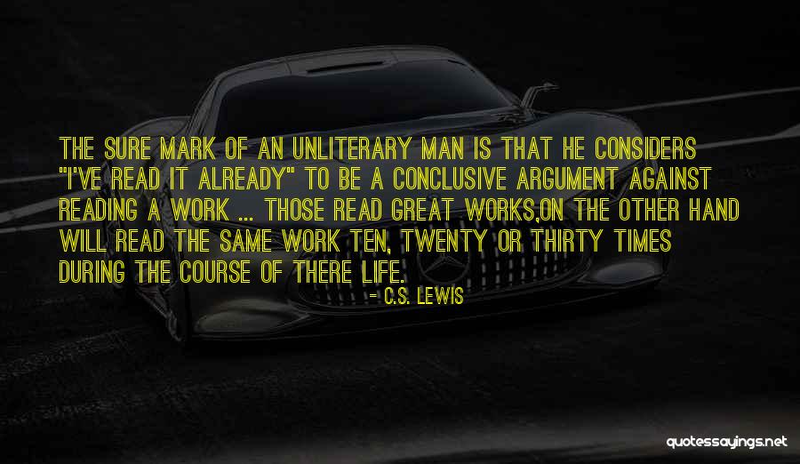 Conclusive Argument Quotes By C.S. Lewis Conclusive Argument Quotes By C.S. Lewis