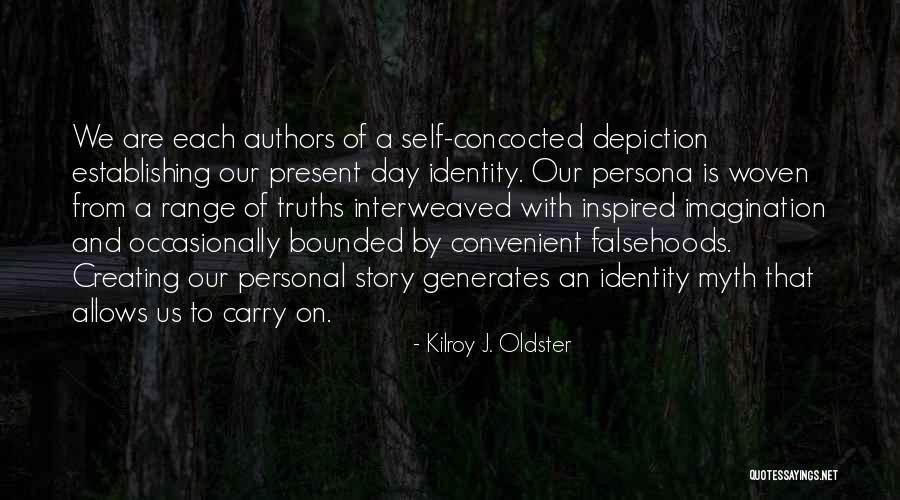 Concocted Quotes By Kilroy J. Oldster Concocted Quotes By Kilroy J. Oldster