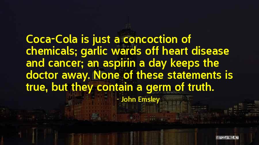 Concoction Quotes By John Emsley Concoction Quotes By John Emsley